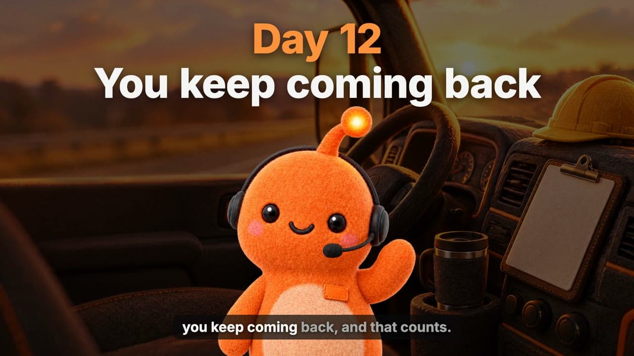 Lesson poster, Day 12: You keep coming back, with Hiya in a work truck